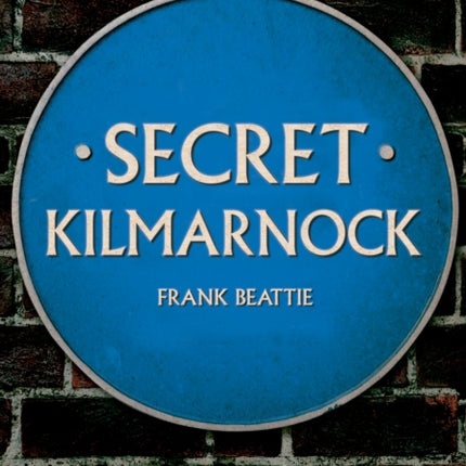 Secret Kilmarnock