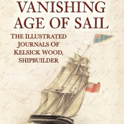 The Vanishing Age of Sail