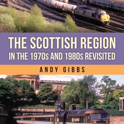 The Scottish Region in the 1970s and 1980s Revisited