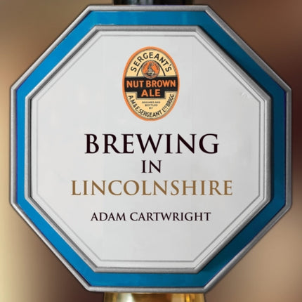 Brewing in Lincolnshire