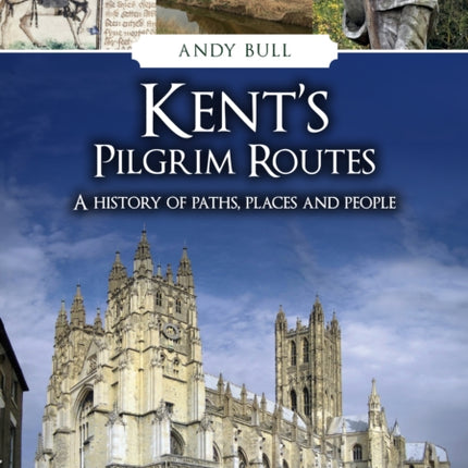 Kents Pilgrim Routes