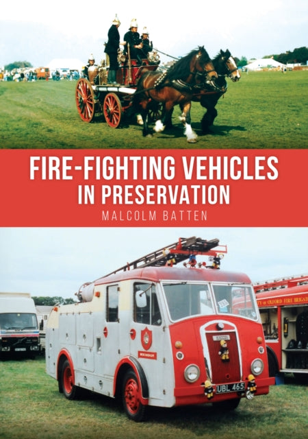 Firefighting Vehicles in Preservation