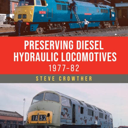 Preserving Diesel Hydraulic Locomotives