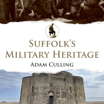 Suffolks Military Heritage