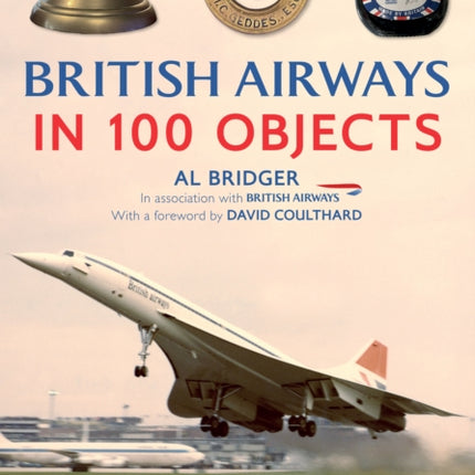 British Airways in 100 Objects