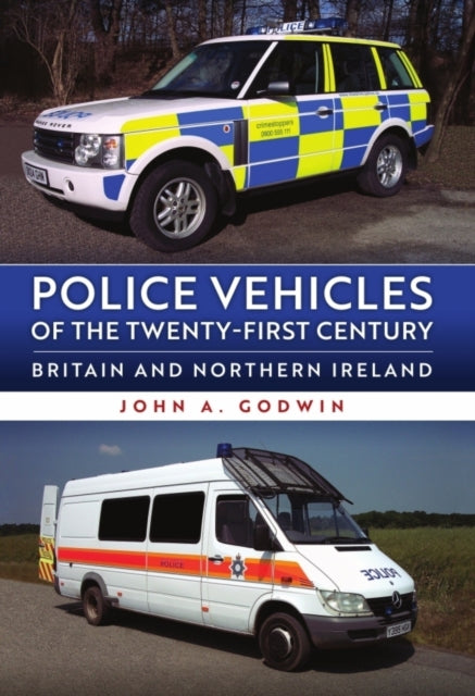 Police Vehicles of the TwentyFirst Century