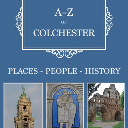 AZ of Colchester