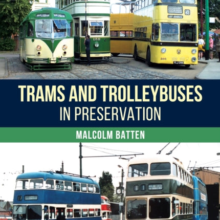 Trams and Trolleybuses in Preservation