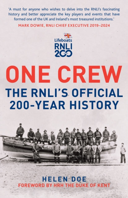 One Crew The RNLIs Official 200Year History