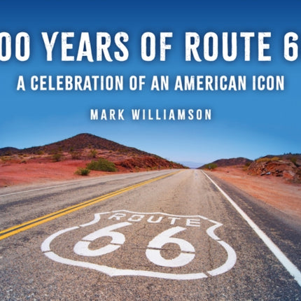 100 Years of Route 66