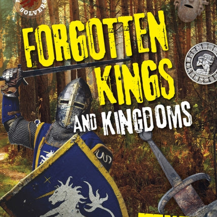 Forgotten Kings and Kingdoms