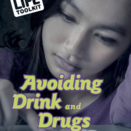 Avoiding Drink and Drugs