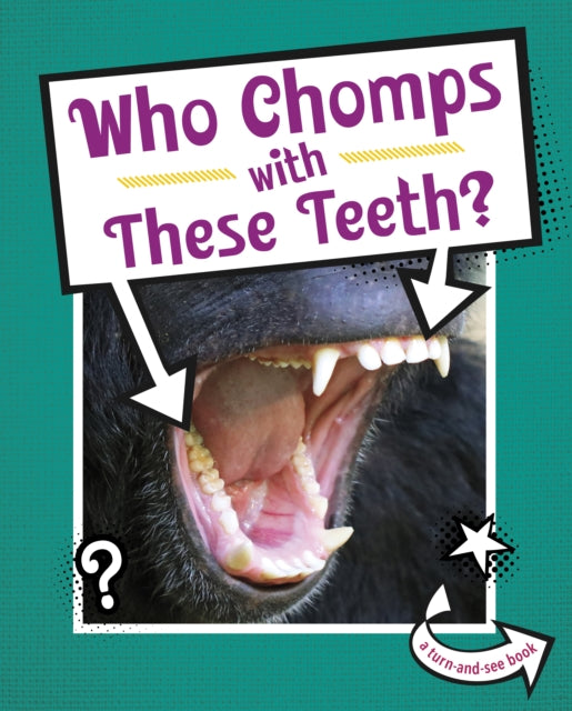 Who Chomps With These Teeth