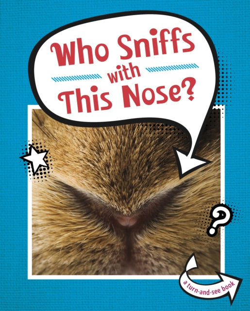 Who Sniffs With This Nose