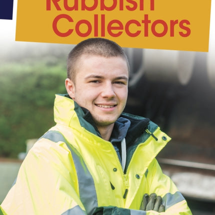 Rubbish Collectors