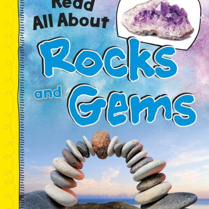 Read All About Rocks and Gems