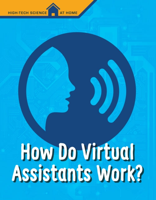 How Do Virtual Assistants Work?