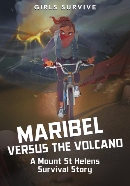 Maribel Versus the Volcano: A Mount St Helens Survival Story