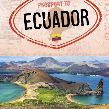 Your Passport to Ecuador