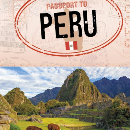 Your Passport to Peru