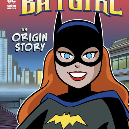 Batgirl: An Origin Story