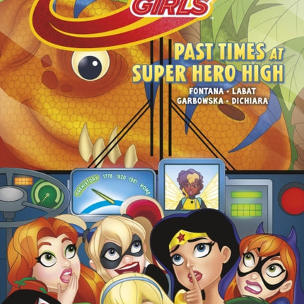 Past Times at Super Hero High