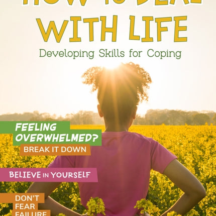 How to Deal with Life: Developing Skills for Coping