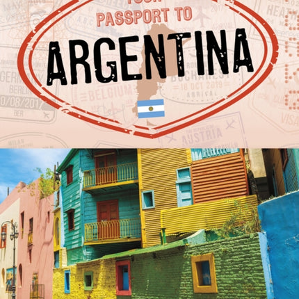 Your Passport to Argentina