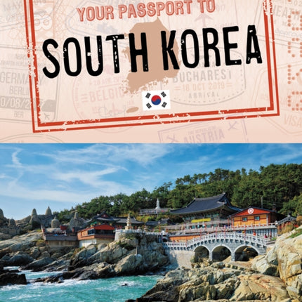 Your Passport to South Korea