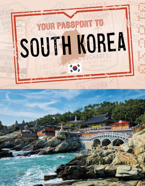 Your Passport to South Korea