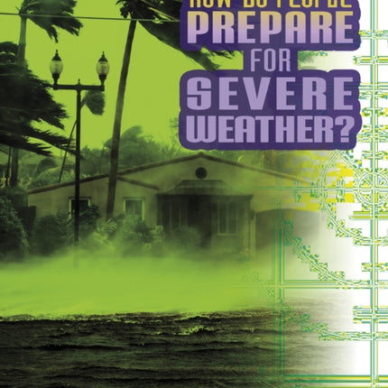 How Do People Prepare for Severe Weather