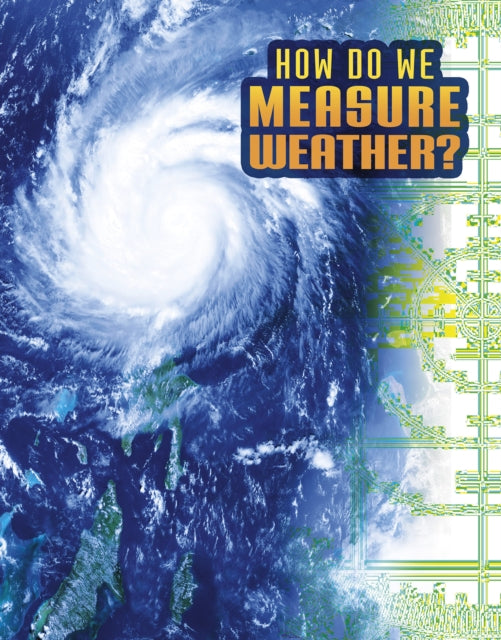 How Do We Measure Weather