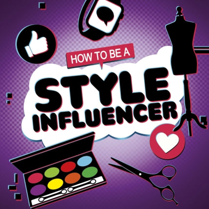 How to be a Style Influencer