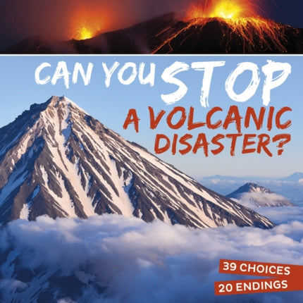 Can You Stop a Volcanic Disaster?: An Interactive Eco Adventure