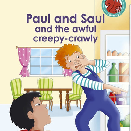 Paul and Saul and the awful creepy-crawly