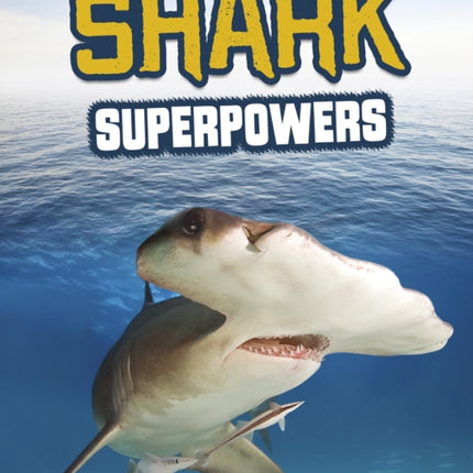 Shark Superpowers