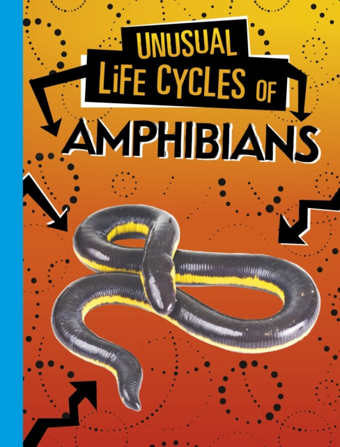 Unusual Life Cycles of Amphibians