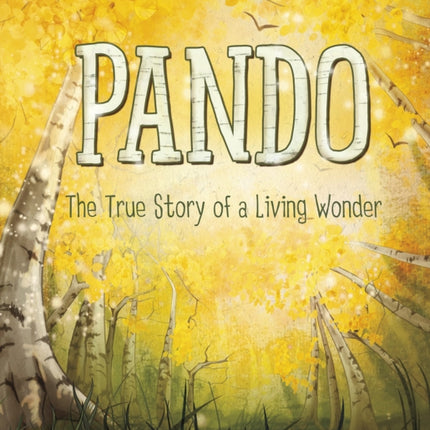 Pando: A Living Wonder of Trees