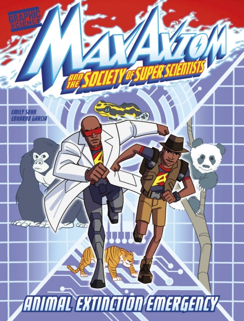 Animal Extinction Emergency: A Max Axiom Super Scientist Adventure