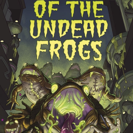 Night of the Undead Frogs