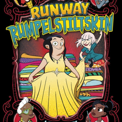 Runway Rumpelstiltskin: A Graphic Novel