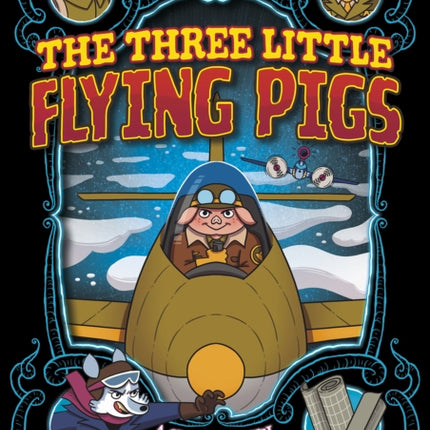 The Three Little Flying Pigs: A Graphic Novel