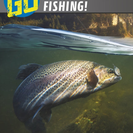 Go Freshwater Fishing!