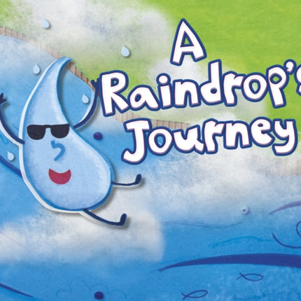 A Raindrop's Journey