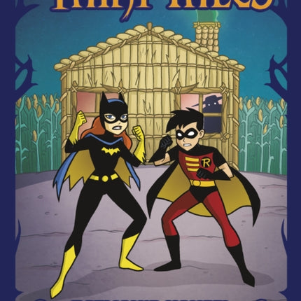 Batman's Hansel and Gretel Test