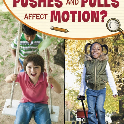 How Do Pushes and Pulls Affect Motion?