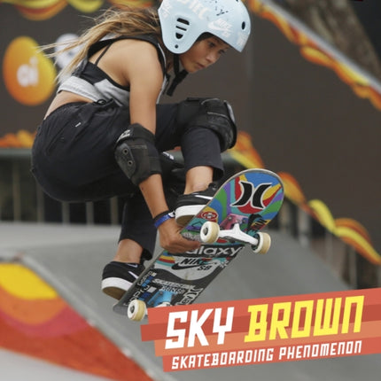 Sky Brown: Skateboarding Phenomenon