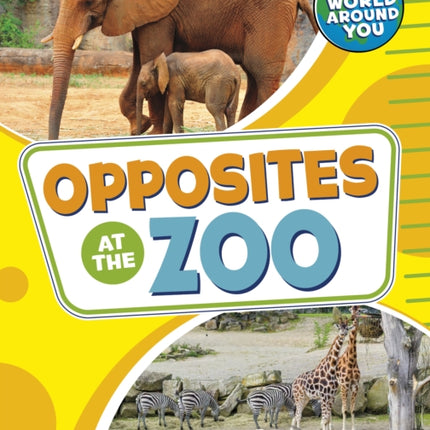 Opposites at the Zoo