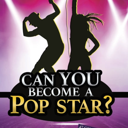 Can You Become a Pop Star?: An Interactive Adventure