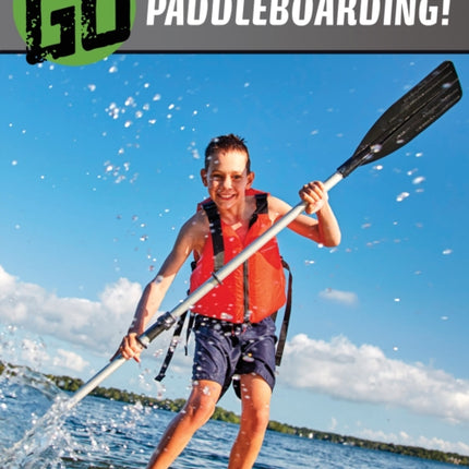 Go Paddleboarding!